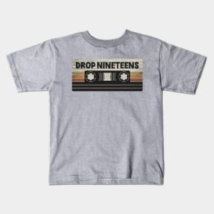 Drop Nineteens Mix Tape Kids T-Shirt